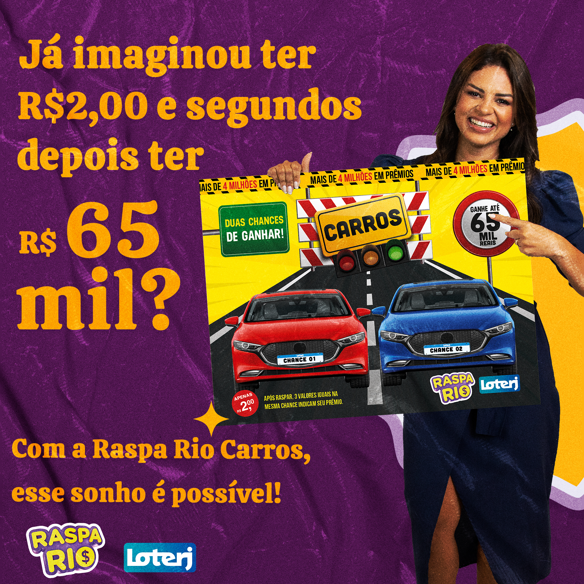 65 mil reais com a Raspa Rio