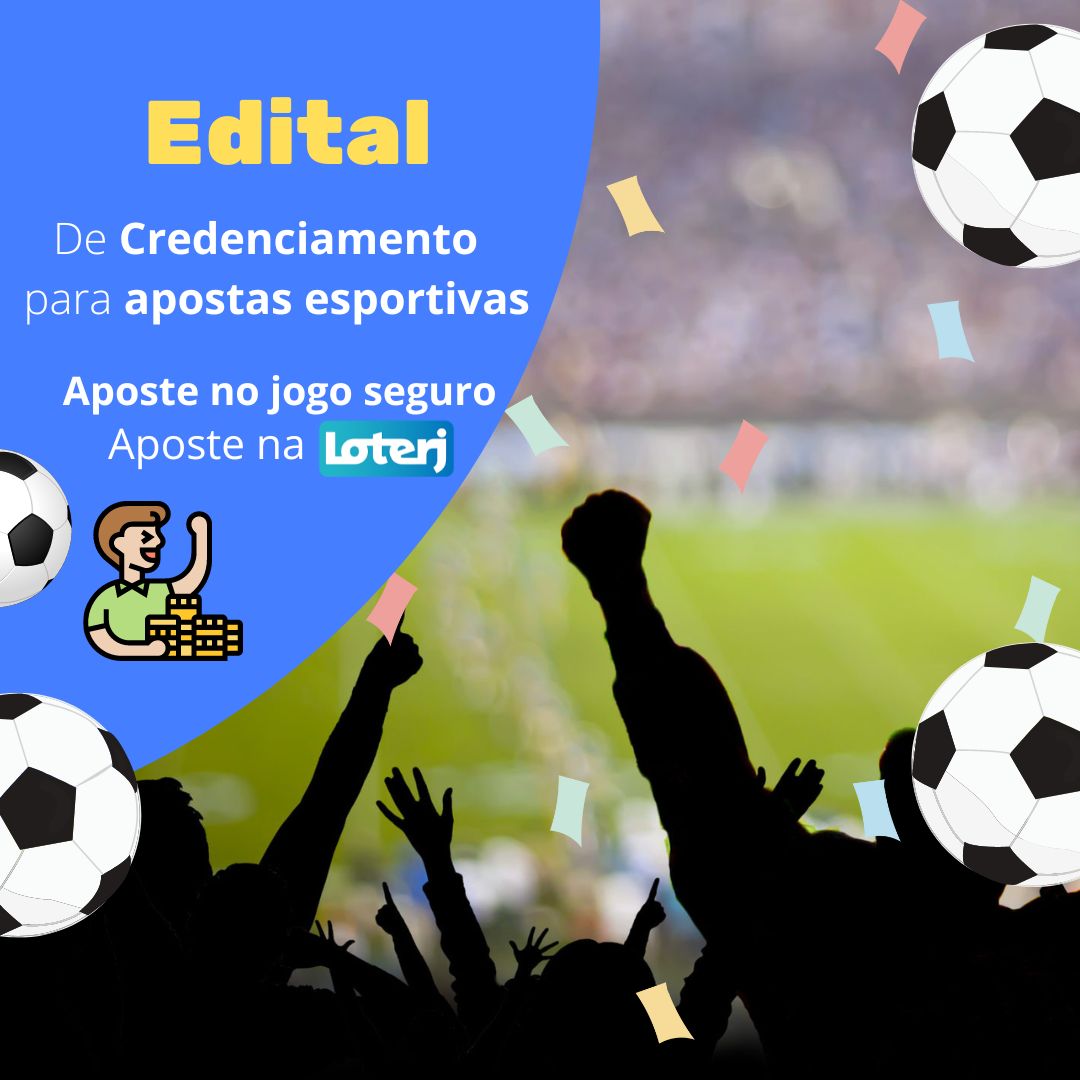 Lançamento do Edital de Credenciamento para Apostas Esportivas 