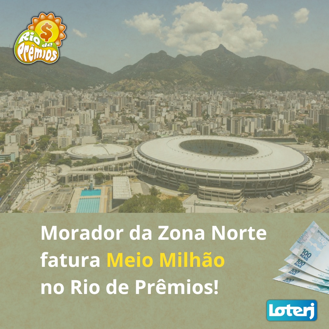 Morador da Zona Norte do Rio fatura Meio Milhão de Reais no Rio de Prêmios
